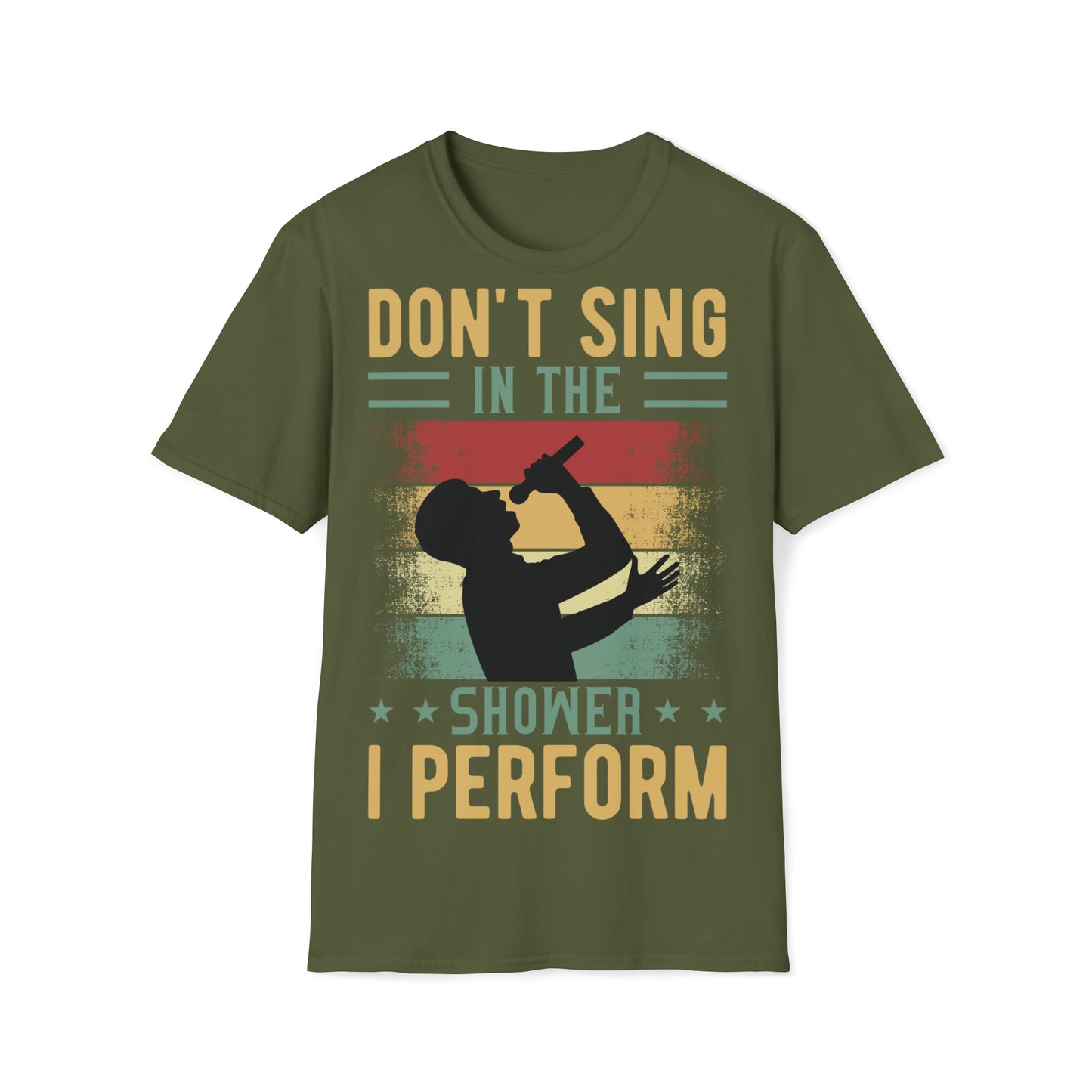 Vintage - T- Shirt  Don't sing in the shower I Perform
