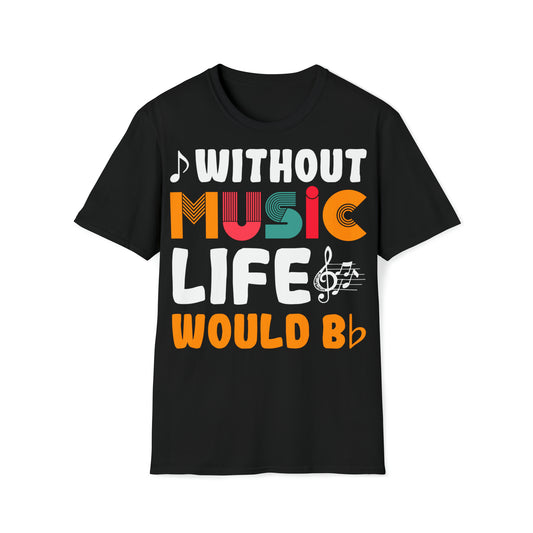 CT-Shirt - Without Music Life Would Be